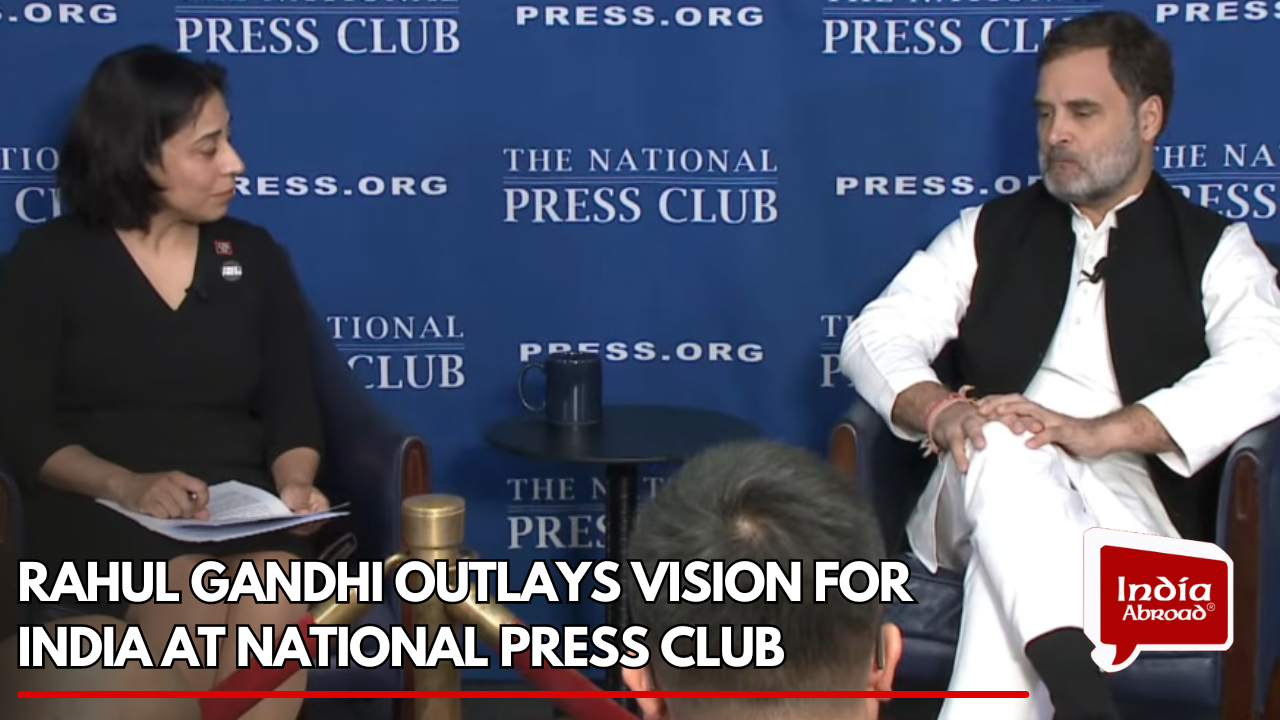 Rahul Gandhi outlays vision for India at National Press Club